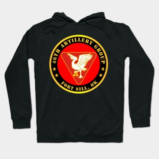 46th Artillery Group - Fort Sill, OK Hoodie